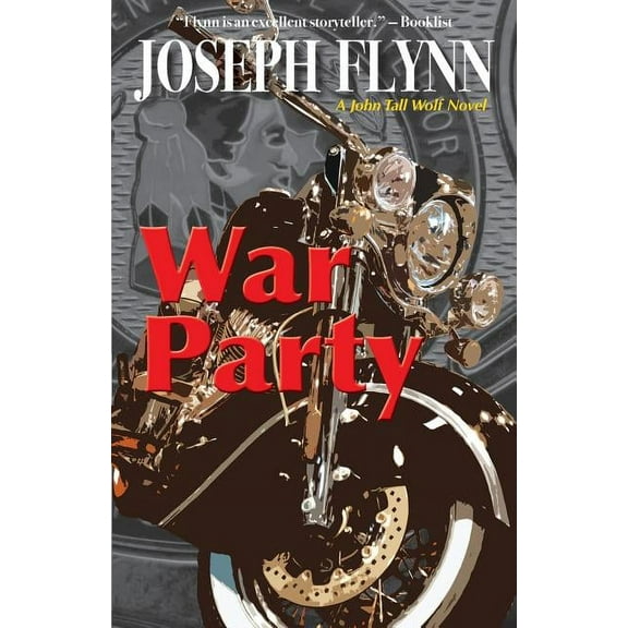 John Tall Wolf Novel War Party, Book 2, (Paperback)