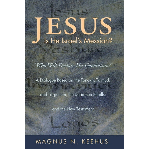 Jesus: Is He the Messiah of Israel? (Paperback)