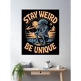 thumbnail image 2 of Stay Weird Alien Poster Wall Art, Modern Wall Decor For Living Room Bedroom, 16x24 UNFRAMED, 2 of 3