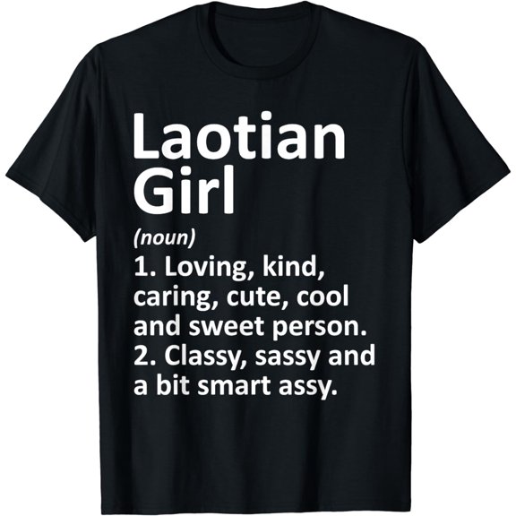 LAOTIAN GIRL LAOS Gift Funny Country Home Roots Descent T-Shirt
