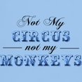 thumbnail image 3 of CafePress - Not My Circus Not My Monkeys T Shirt - Men's Classic Graphic T-Shirt, 3 of 4