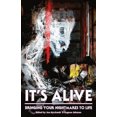 thumbnail image 1 of It's Alive: Bringing Your Nightmares to Life, 1 of 1