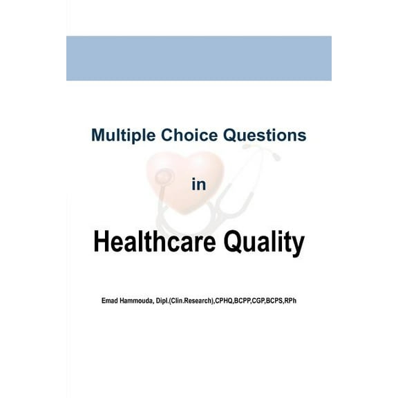 Multiple Choice Questions in Healthcare Quality (Paperback)