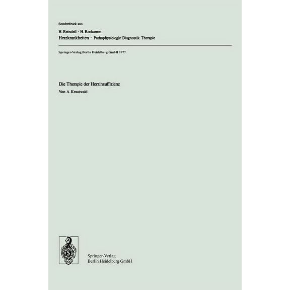 Die Therapie Der Herzinsuffizienz, (Paperback)