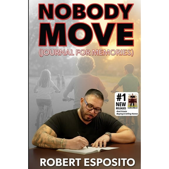 Nobody Move - Journal for Memories, (Paperback)