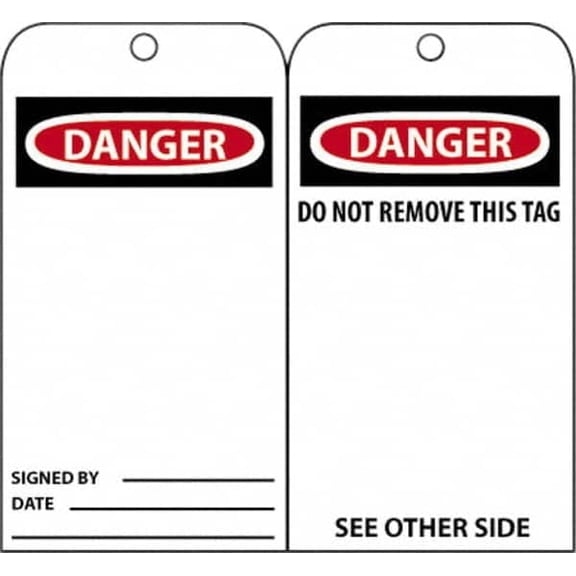 NMC 3" High x 6" Long, DANGER - SIGNED BY___, English Safety & Facility Accident Prevention Tag Tag Header: Danger, 2 Sides, Black, Red & White Unrippable Vinyl