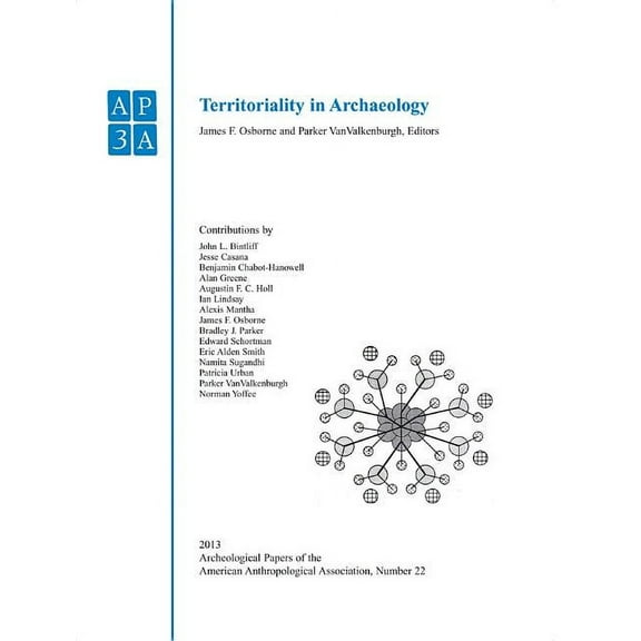 Apaz - Archaeological Papers of the American Anthropological: Territoriality in Archaeology (Paperback)