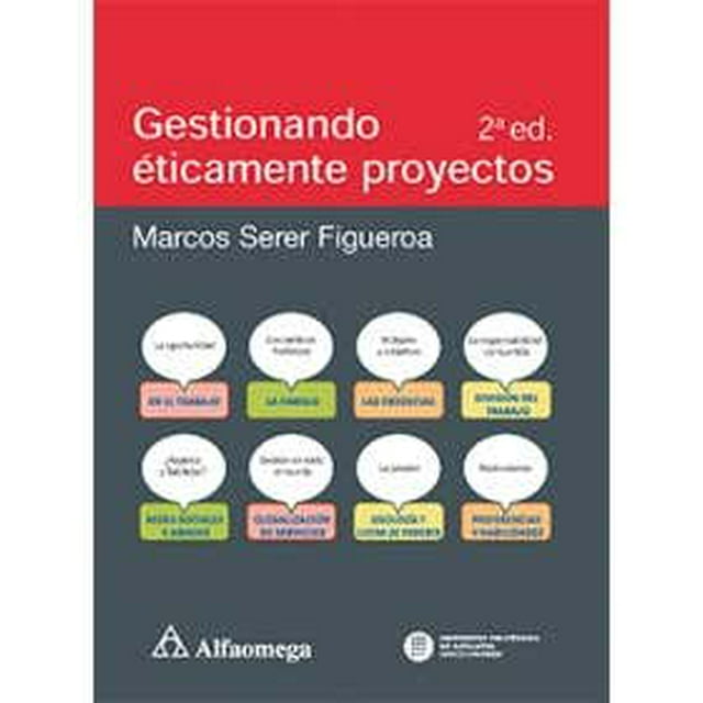 Gestionando Éticamente Proyectos Alfaomega Universitat Politecnica de Catalunya Pasta Blanda