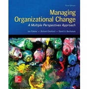 Managing Organizational Change: A Multiple Perspectives Approach, Pre-Owned (Paperback)