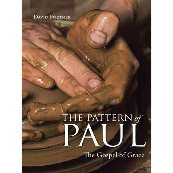 The Pattern of Paul (Paperback)