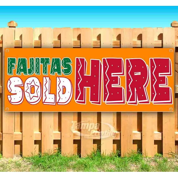 Fajitas Sold Here 13 oz Vinyl Banner With Metal Grommets