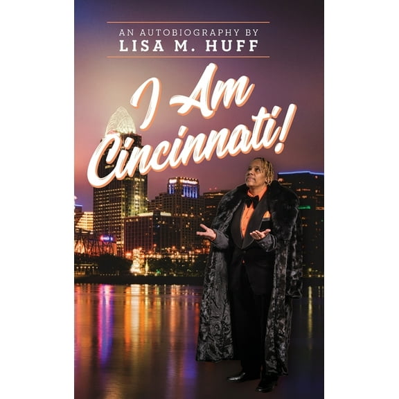 I Am Cincinnati! (Hardcover)
