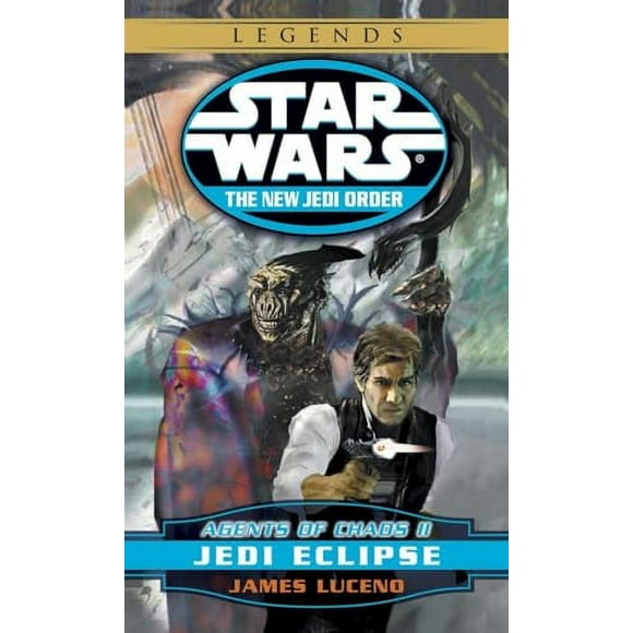 Star Wars: The New Jedi Order - Legends: Jedi Eclipse: Star Wars Legends : Agents of Chaos, Book II (Series #5) (Paperback)