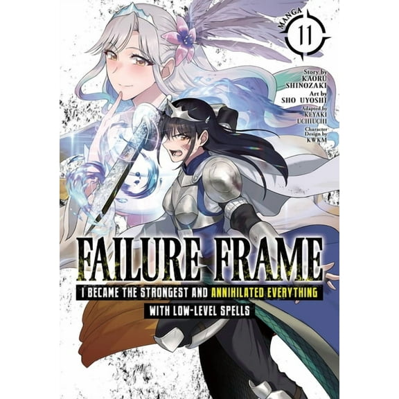 Failure Frame: I Became the Strongest an Failure Frame: I Became the Strongest and Annihilated Everything with Low-Level Spells (Manga) Vol. 11, (Paperback)