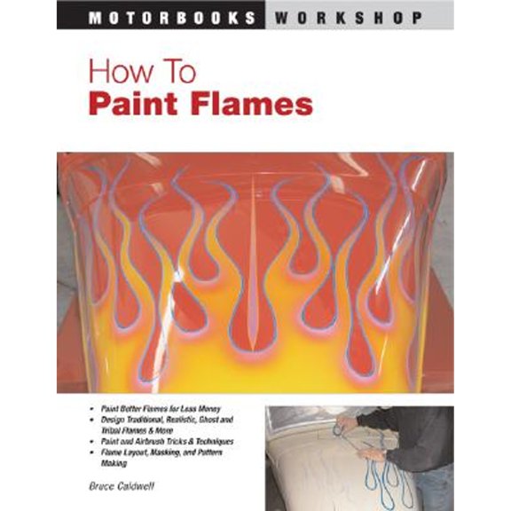 Pre-Owned How to Paint Flames (Paperback) by Dr. Bruce Caldwell