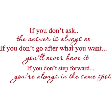 Red 32" x 35" If you don't ask Vinyl wall art Inspirational quotes and saying home decor decal sticker