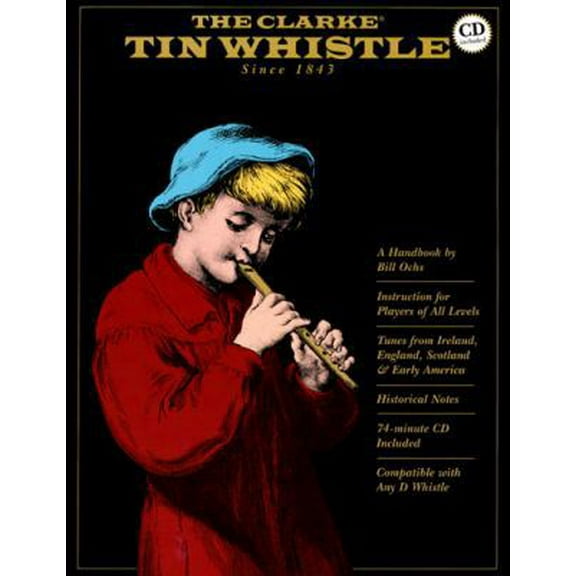 Pre-Owned The Clarke Tin Whistle: Deluxe Edition (Book & CD) (Paperback) 0962345679 9780962345678
