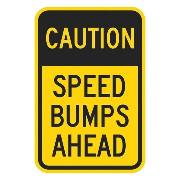 Lyle Speed Bump Traffic Sign,18" x 12" T1-1028-DG_12x18