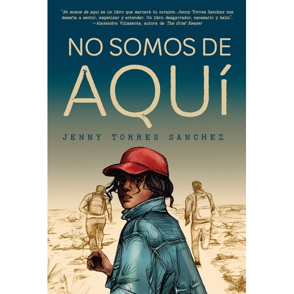 Pre-Owned No Somos de Aquí / We Are Not from Here (Paperback) 0593312430 9780593312438