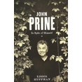 thumbnail image 1 of Pre-Owned John Prine: In Spite of Himself (American Music Series), 9780292748224, 0292748221, Hardcover, First Edition edition, 1 of 1