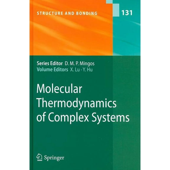 Structure and Bonding Molecular Thermodynamics of Complex Systems, Book 131, (Hardcover)