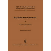 Rheumatismus: Polyarthritis Chronica Progressiva (Paperback)