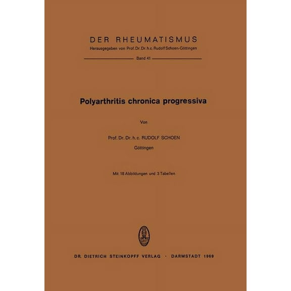 Rheumatismus Polyarthritis Chronica Progressiva, Book 41, (Paperback)