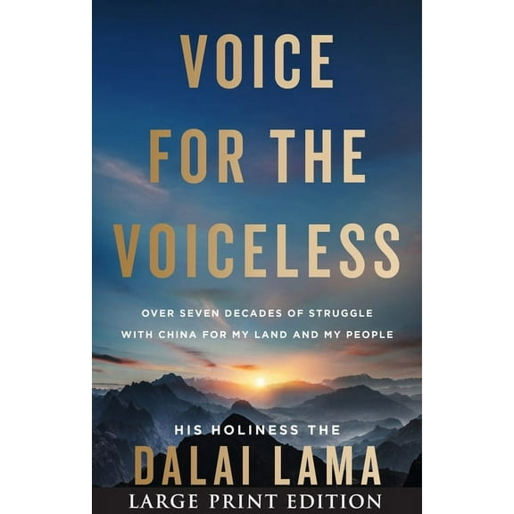 Voice for the Voiceless: Over Seven Decades of Struggle with China for My Land and My People, (Paperback)