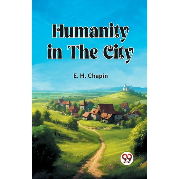 Humanity in the City, (Paperback)