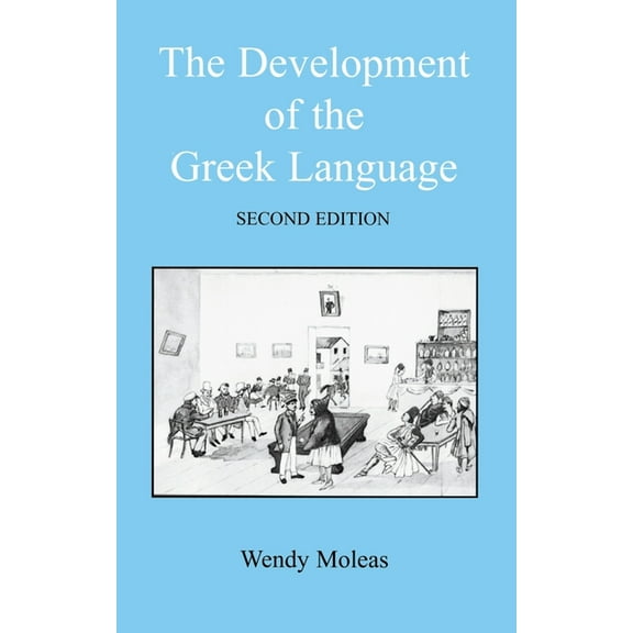 Bcppaperbacks The Development of the Greek Language, (Paperback)