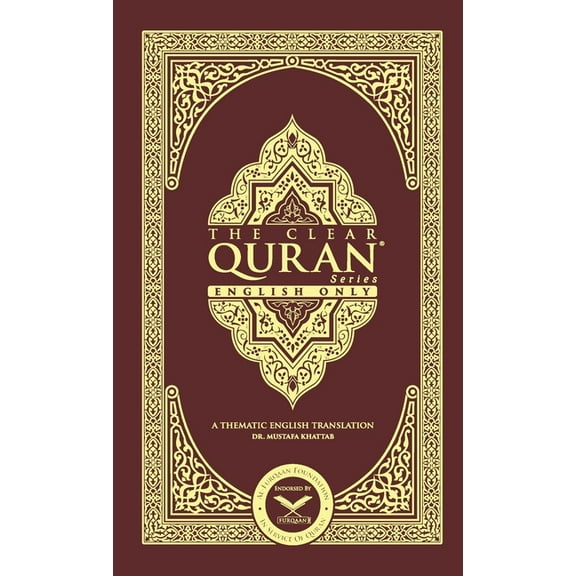 The Clear Quran-English Only: A Thematic Translation, (Hardcover)