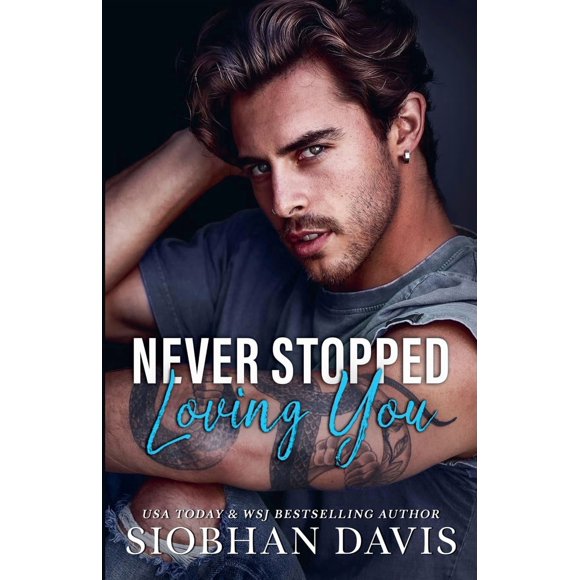 Libro Never Stopped Loving You de Siobhan Davis: romance