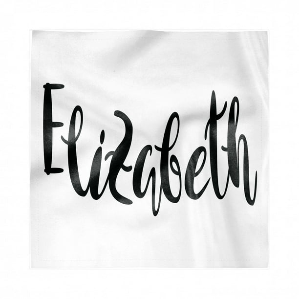 Elizabeth Napkins Set Of 4 Monochrome Inscription Style Modern Calligraphy Design Popular Girl Name Silky Satin Fabric For Brunch Dinner Buffet Party By Ambesonne Walmart Com Walmart Com