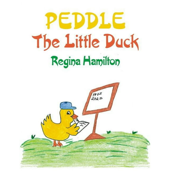Peddle The Little Duck, (Paperback)