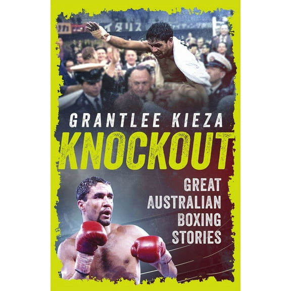 Knockout: Great Australian Boxing Stories, (Paperback)