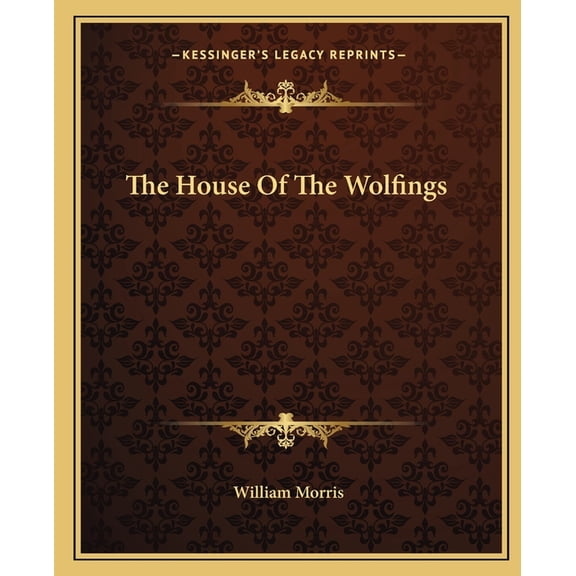 The House Of The Wolfings (Paperback)