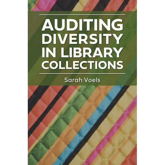 Auditing Diversity in Library Collections, (Paperback)
