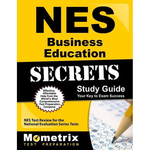 Mometrix Secrets Study Guides: NES Business Education Secrets Study Guide : NES Test Review for the National Evaluation Series Tests (Paperback)