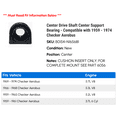 thumbnail image 2 of Center Drive Shaft Center Support Bearing - Compatible with 1959 - 1974 Checker Aerobus 1960 1961 1962 1963 1964 1965 1966 1967 1968 1969 1970 1971 1972 1973, 2 of 2