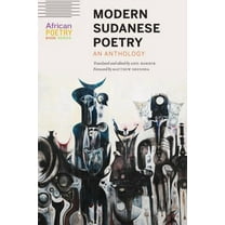 African Poetry Book Modern Sudanese Poetry: An Anthology, (Paperback)