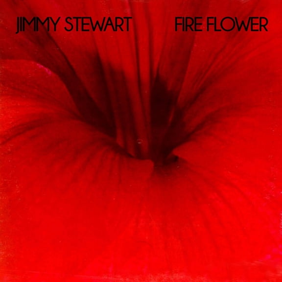 Jimmy Stewart - Fire Flower - Music & Performance - CD