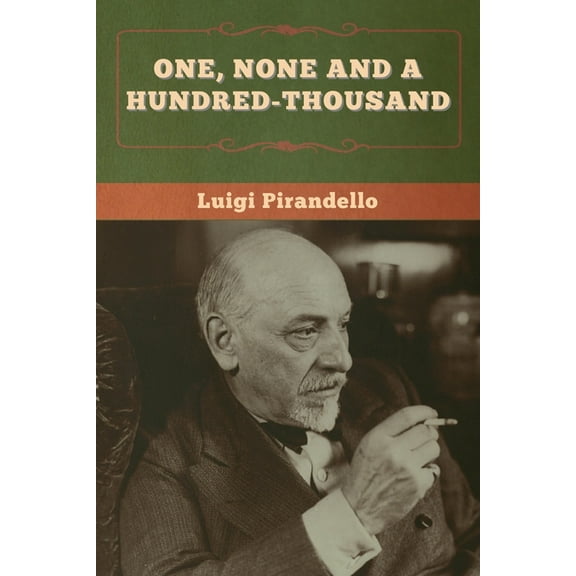 One, None and a Hundred-thousand, (Paperback)