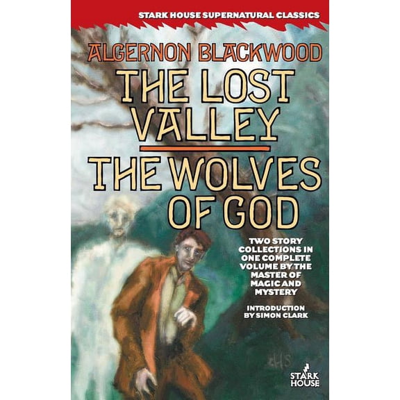 The Lost Valley / The Wolves of God, (Paperback)