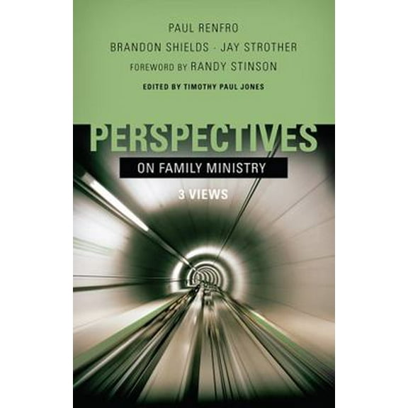 Pre-Owned Perspectives: Perspectives on Family Ministry : Three Views (Paperback)