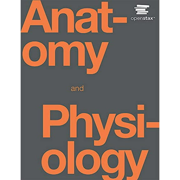 Pre-Owned Anatomy and Physiology by OpenStax (Official Print Version, hardcover, full color), 9781938168130, 1938168135, Hardcover, First Edition edition