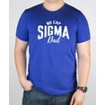 thumbnail image 4 of No Cap Sigma Dad Shirt for Men Funny Slang Tee Gift for Dads Vintage Royal Shirt Adult Medium, 4 of 5