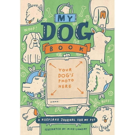 My Dog Book: A Keepsake Journal for My Pet (Paperback)
