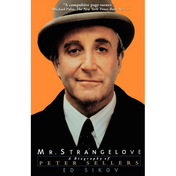 Mr. Strangelove: A Biography of Peter Sellers, (Paperback)
