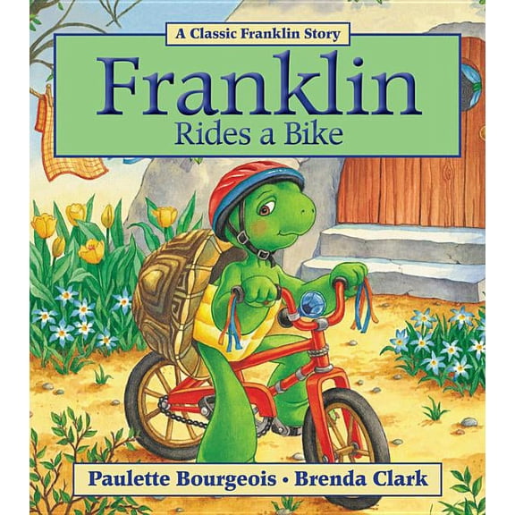 Franklin Franklin Rides a Bike, (Paperback)