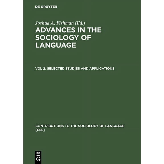 Contributions to the Sociology of Langua Selected Studies and Applications, Book 2, (Hardcover)